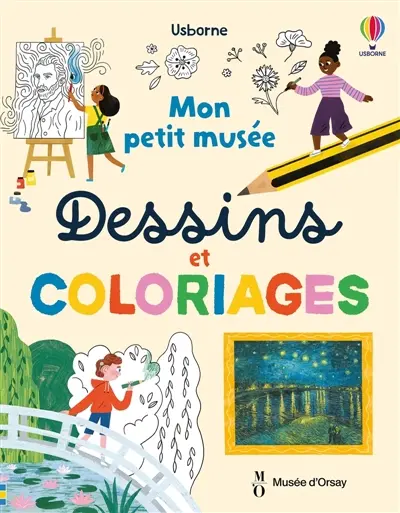 Mon petit musée : Dessins et coloriages : dès 7 ans