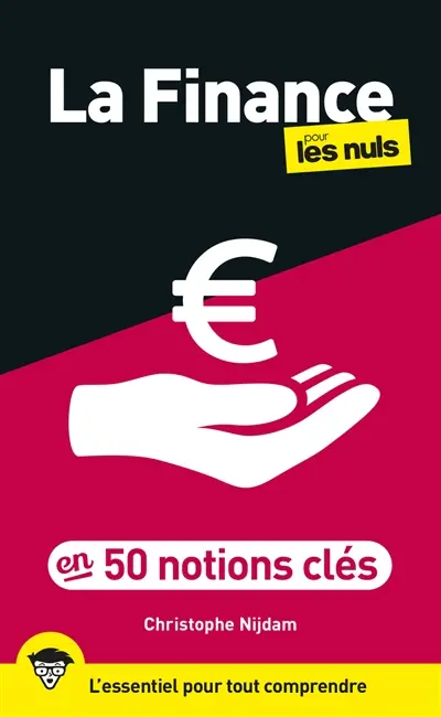 La finance pour les nuls en 50 notions clés : l'essentiel pour tout comprendre