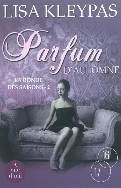La ronde des saisons. Vol. 2. Parfum d'automne
