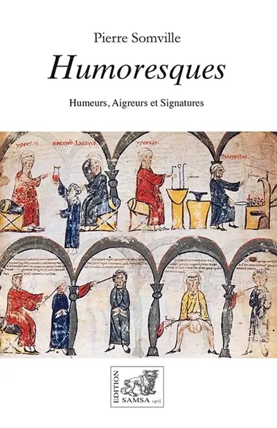 Humoresques : humeurs, aigreurs et signatures