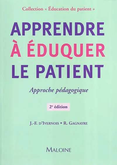Apprendre à éduquer le patient : approche pédagogique