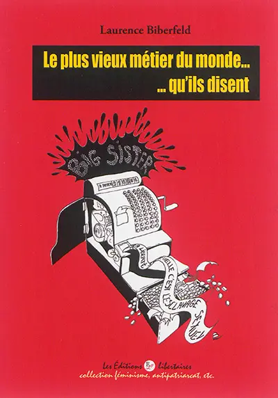 Le plus vieux métier du monde... qu'ils disent