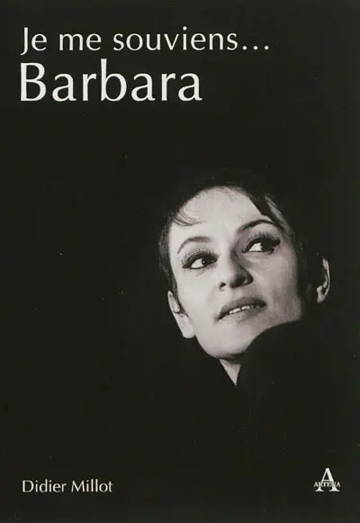 Je me souviens... Barbara : un après-midi d'avril