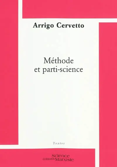 Méthode et parti-science
