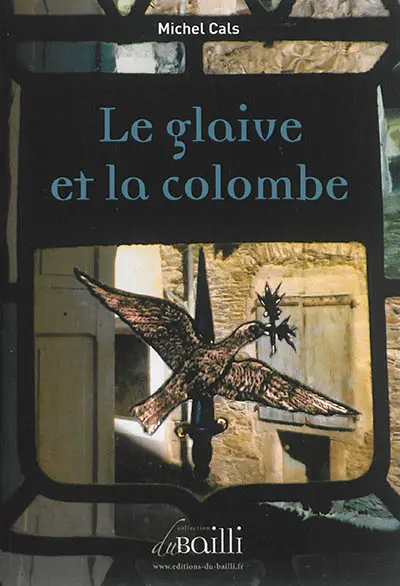 Le glaive et la colombe