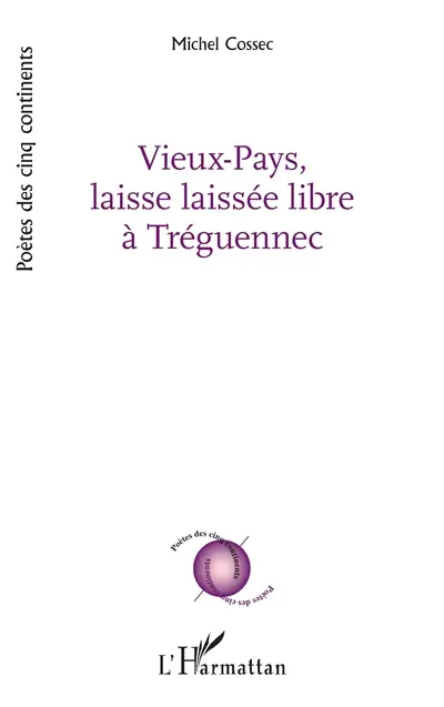 Vieux-Pays, laisse laissée libre à Tréguennec