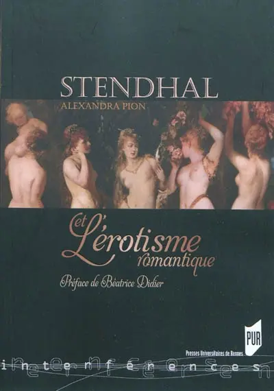 Stendhal et l'érotisme romantique