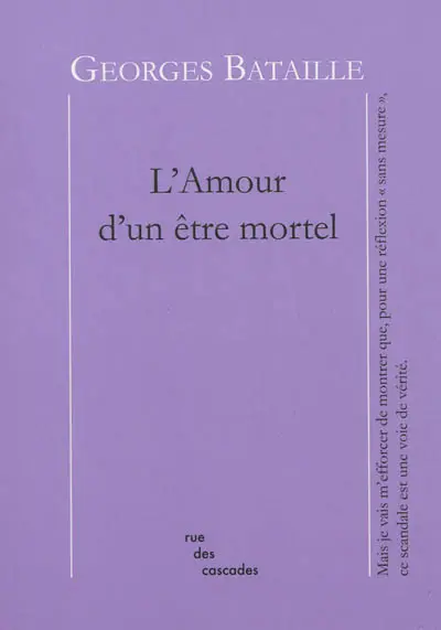 L'amour d'un être mortel