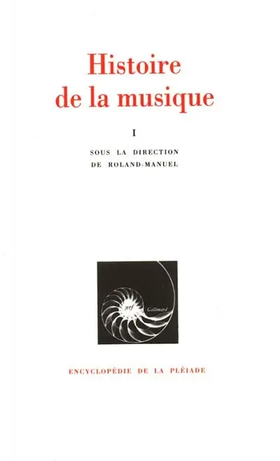 Histoire de la musique. Vol. 1. Des origines à Jean-Sébastien Bach