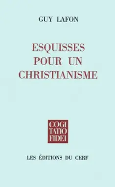 Esquisses pour un christianisme