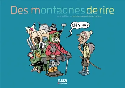 Des montagnes de rire