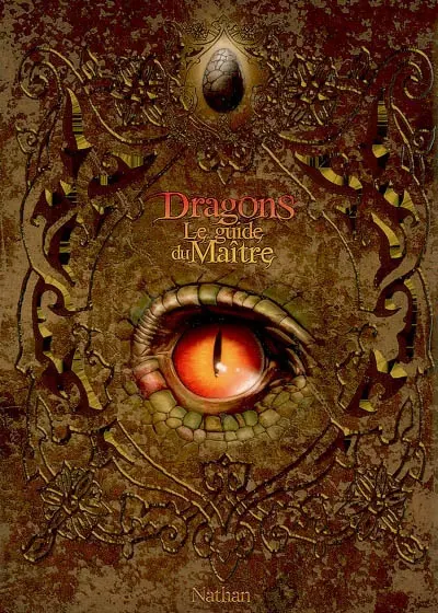 Dragons : le guide du maître