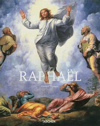 Raphaël : 1483-1520 : l'invention de la Haute Renaissance