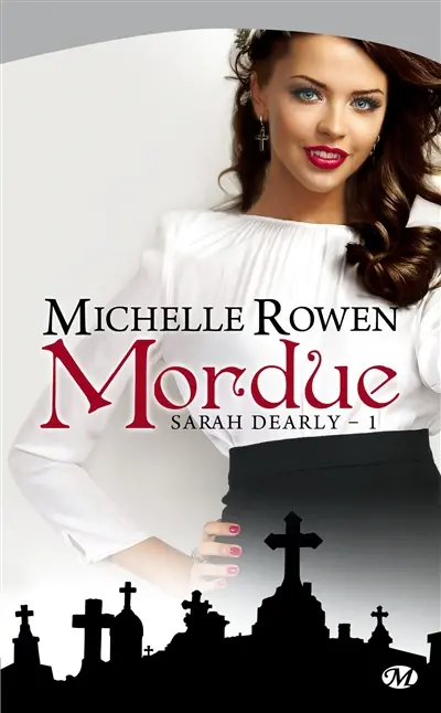 Sarah Dearly. Vol. 1. Mordue
