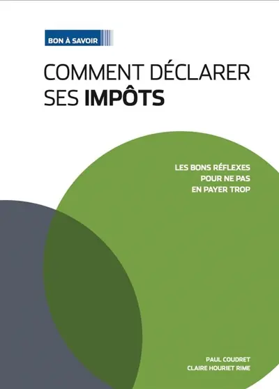 Comment déclarer ses impôts : les bons réflexes pour ne pas en payer trop