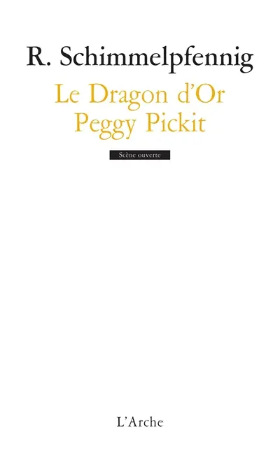 Le dragon d'or. Peggy Pickit voit la face de Dieu