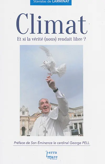 Climat : et si la vérité (nous) rendait libre ?