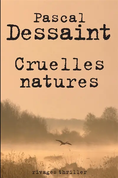 Cruelles natures