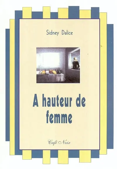A hauteur de femme