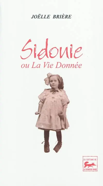 Sidonie ou La vie donnée