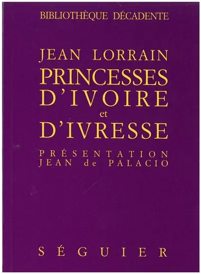 Princesses d'ivoire et d'ivresse
