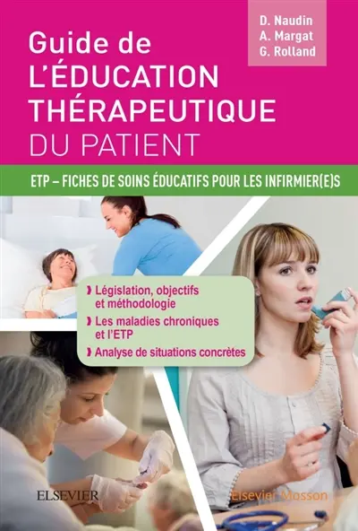 Guide de l'éducation thérapeutique du patient : ETP, fiches de soins éducatifs pour les infirmier(e)s