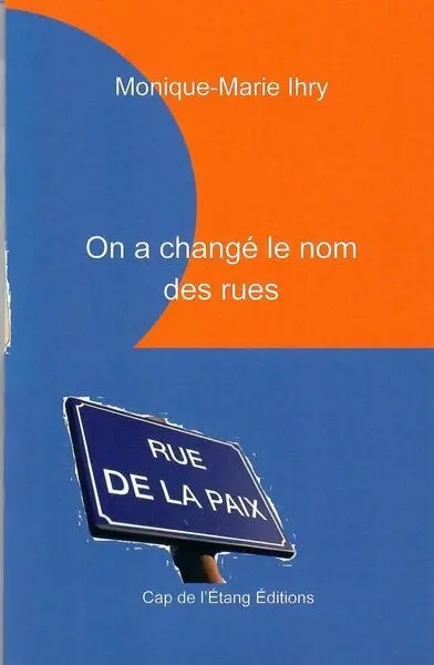 On a changé le nom des rues