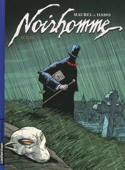 Noirhomme. Vol. 3. Echec