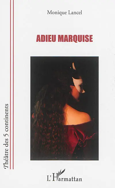 Adieu Marquise