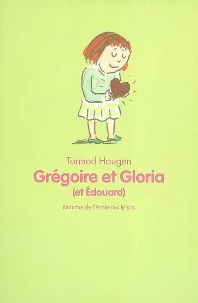 Grégoire et Gloria (et Edouard)