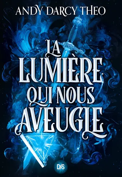 Descente dans les ténèbres. Vol. 1. La lumière qui nous aveugle