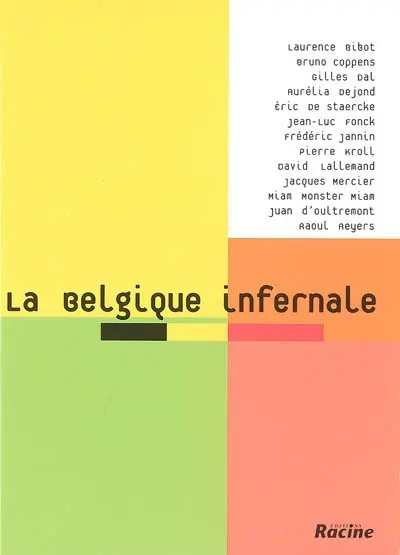 La Belgique infernale
