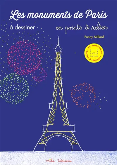 Les monuments de Paris à dessiner : en points à relier