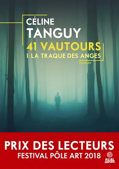 La traque des anges : 41 Vautours #1