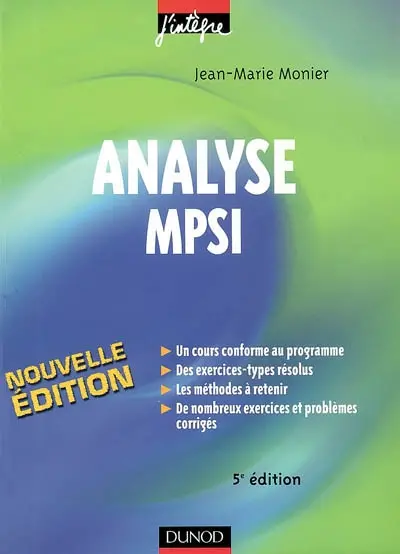 Analyse MPSI : cours, méthodes et exercices corrigés