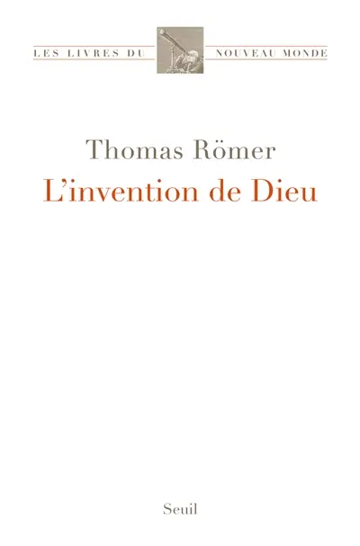 L'invention de Dieu
