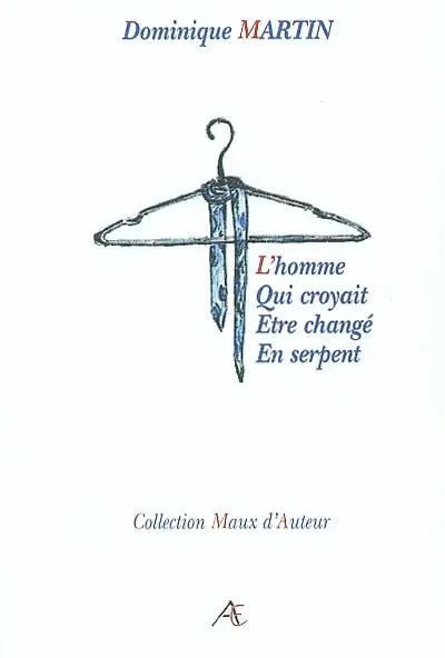 L'homme qui croyait être changé en serpent