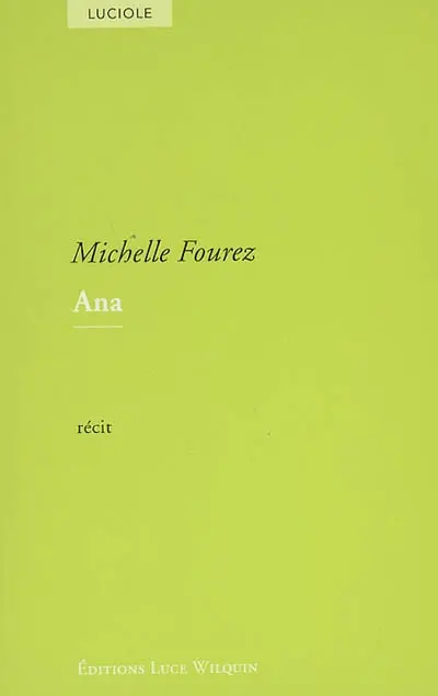 Ana : récit