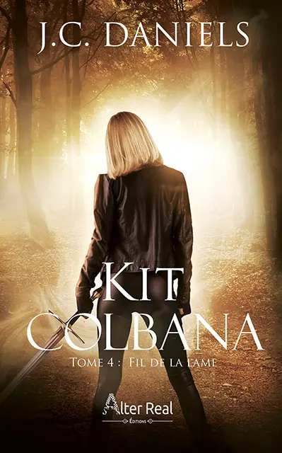 Fil de la lame : Kit Colbana tome 4