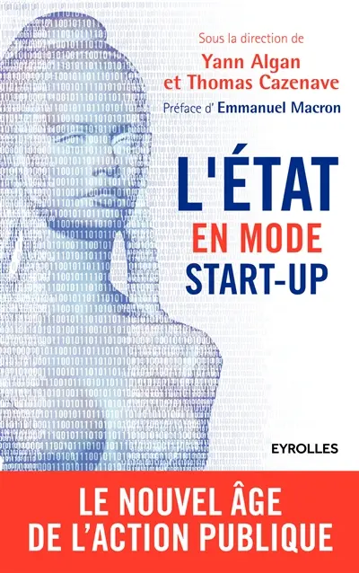 L'Etat en mode start-up : le nouvel âge de l'action publique