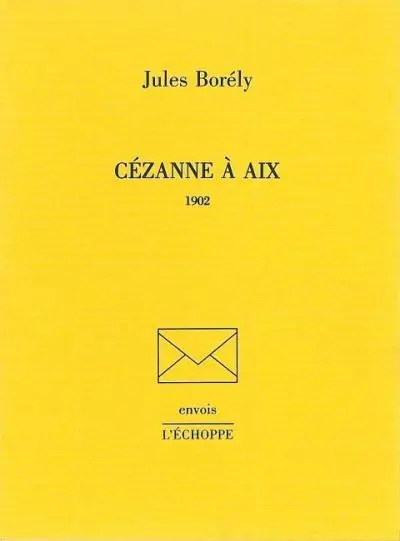 Cézanne à Aix : 1902