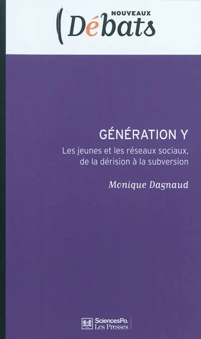 Génération Y : les jeunes et les réseaux sociaux, de la dérision à la subversion