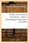 Notice sur la maison de Gassion : notices généalogiques béarnaises (Ed.1896)