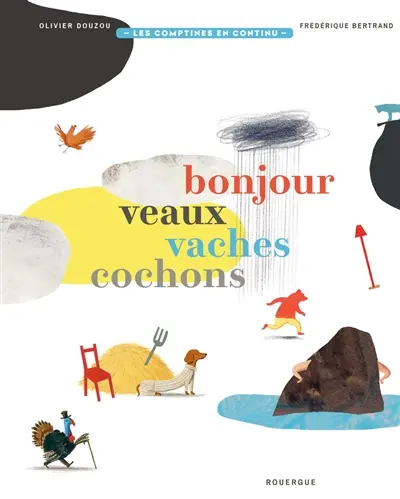 Bonjour veaux, vaches, cochons