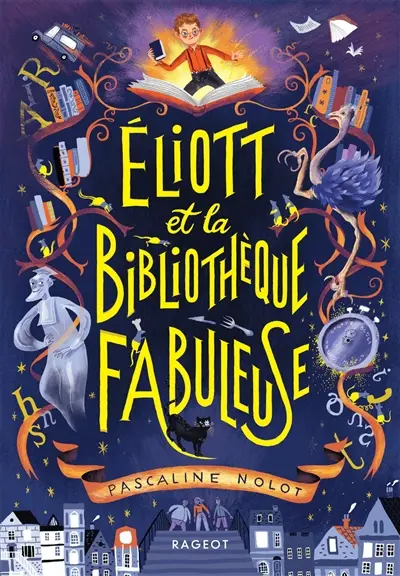 Eliott et la bibliothèque fabuleuse