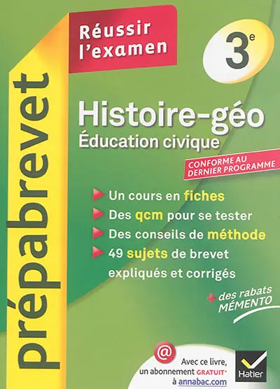 Histoire géo, éducation civique 3e : conforme au dernier programme