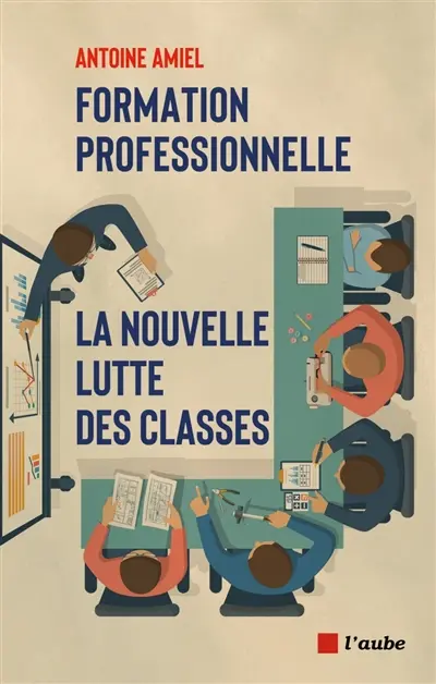 Formation professionnelle : la nouvelle lutte des classes