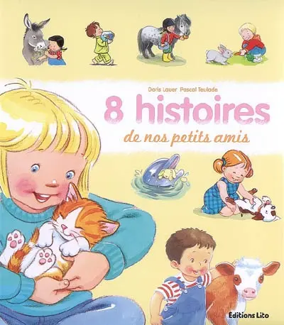 8 histoires de nos petits amis