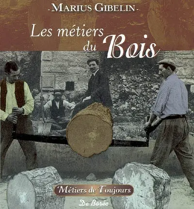Les métiers du bois, du cuir et de la paille