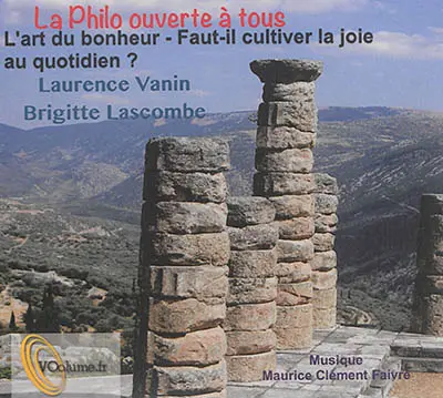 L'art du bonheur : faut-il cultiver la joie au quotidien ?